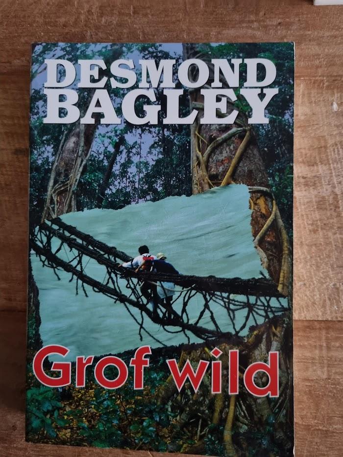 Bagley, Desmond - Grof Wild