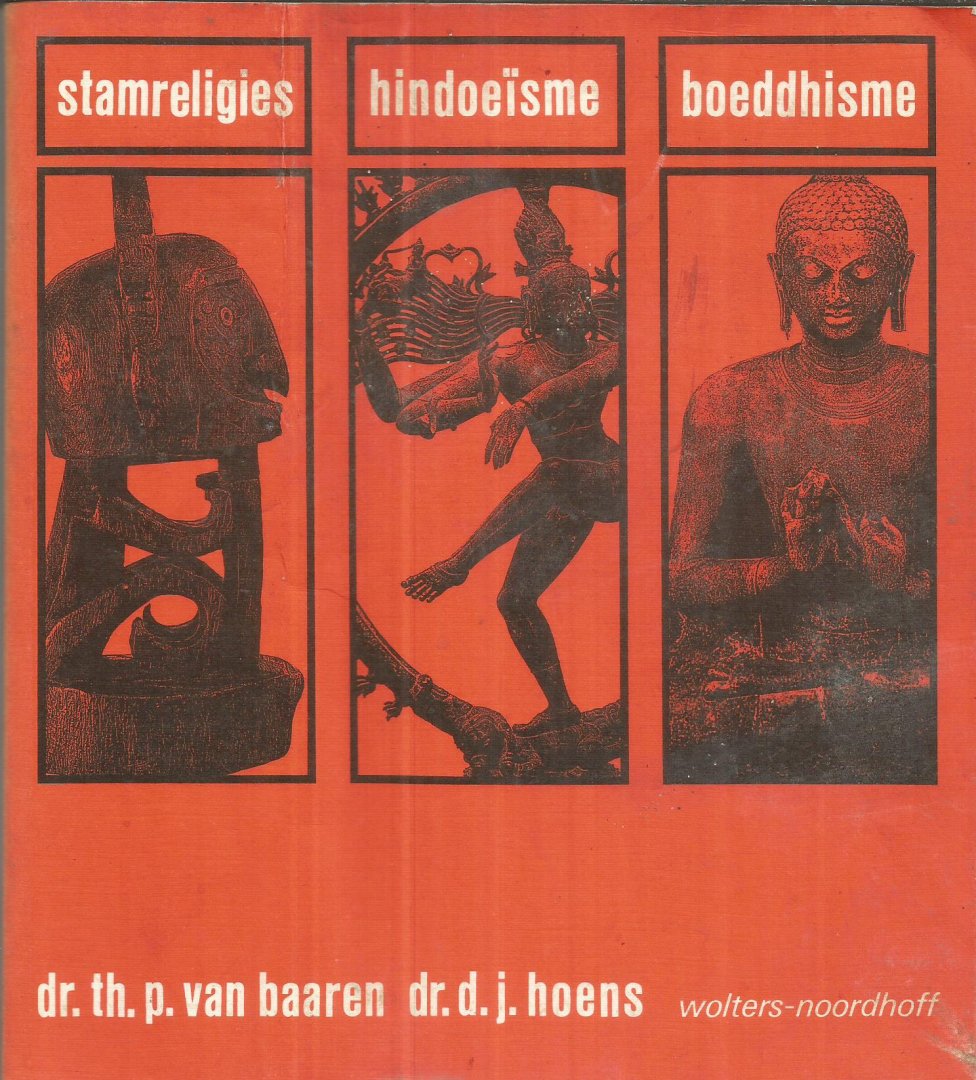 Baaren, Th.P. van / Hoens, D.J. - Stamreligies, hindoeisme, boeddhisme