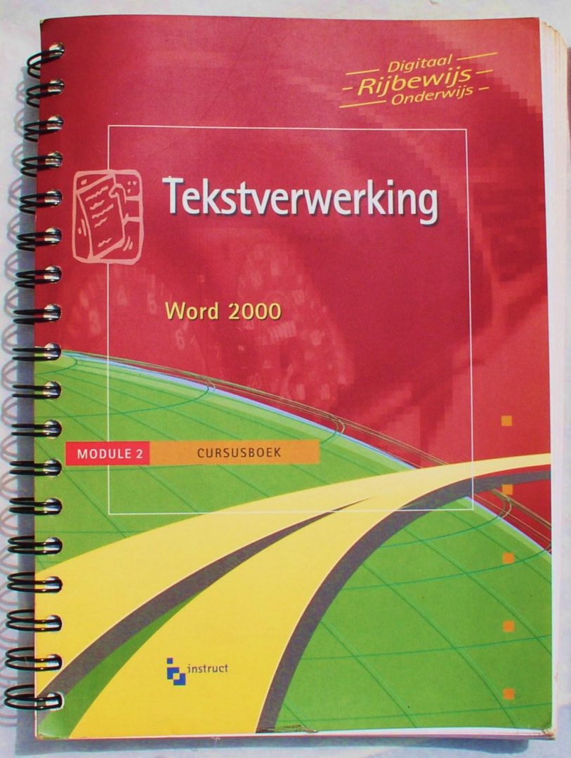 Wesdorp, A.H. - Tekstverwerking Word 2000 Digitaal Rijbewijs Onderwijs
