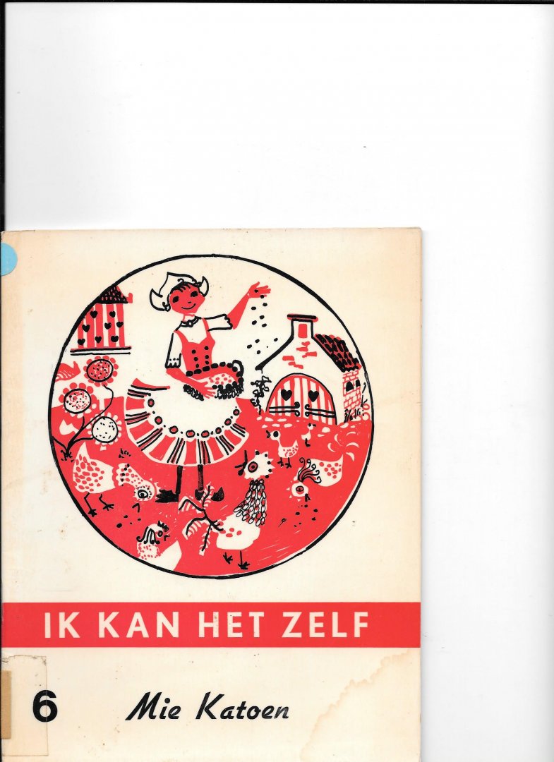 't Web, Bart van - Ik kan het zelf 6 Mie Katoen