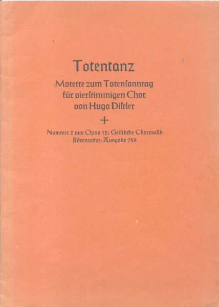 Disler, Hugo - Totentanz (Motette zum Totensonntag füt vierstimmigen Chor a capella)