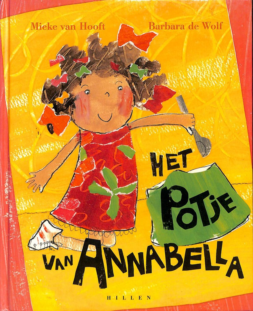 Hooft, Mieke van / Wolf, Barbara de - Het potje van Annabella