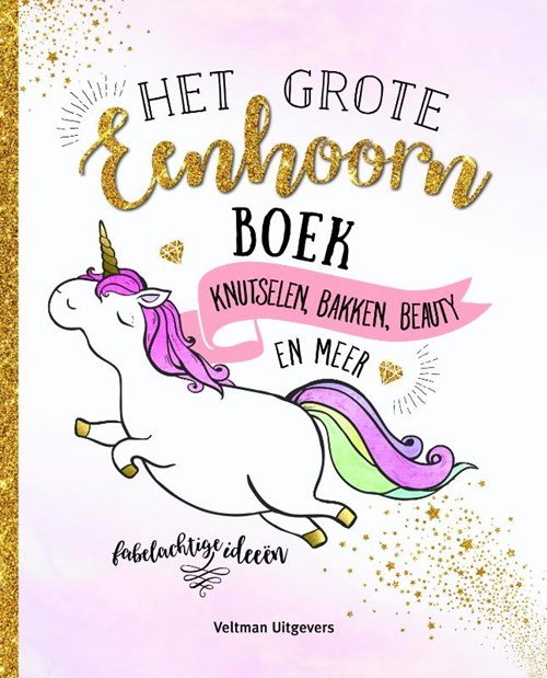 auteur onbekend - Het grote eenhoornboek