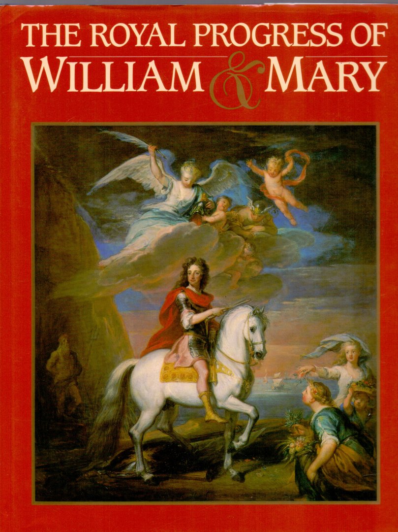 Raay S. van & Spies P. (ds1232) - The royal progress of William & Mary