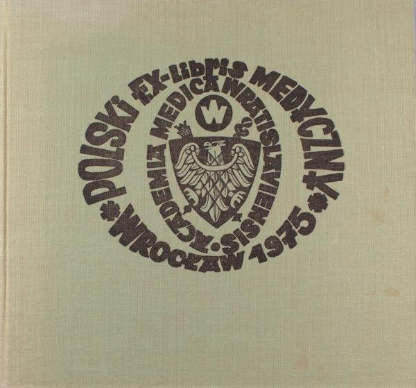  - Polski Ekslibris Medyczny.