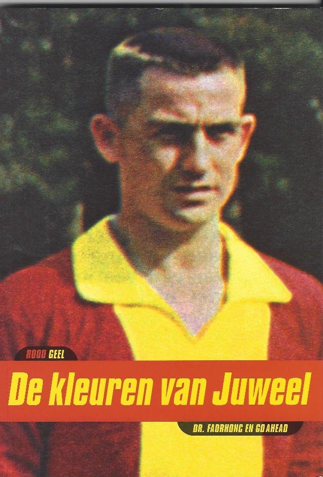 Ellens, Pieter - Rood Geel. De kleuren van Juweel -Dr. Fadrhonc en Go Ahead