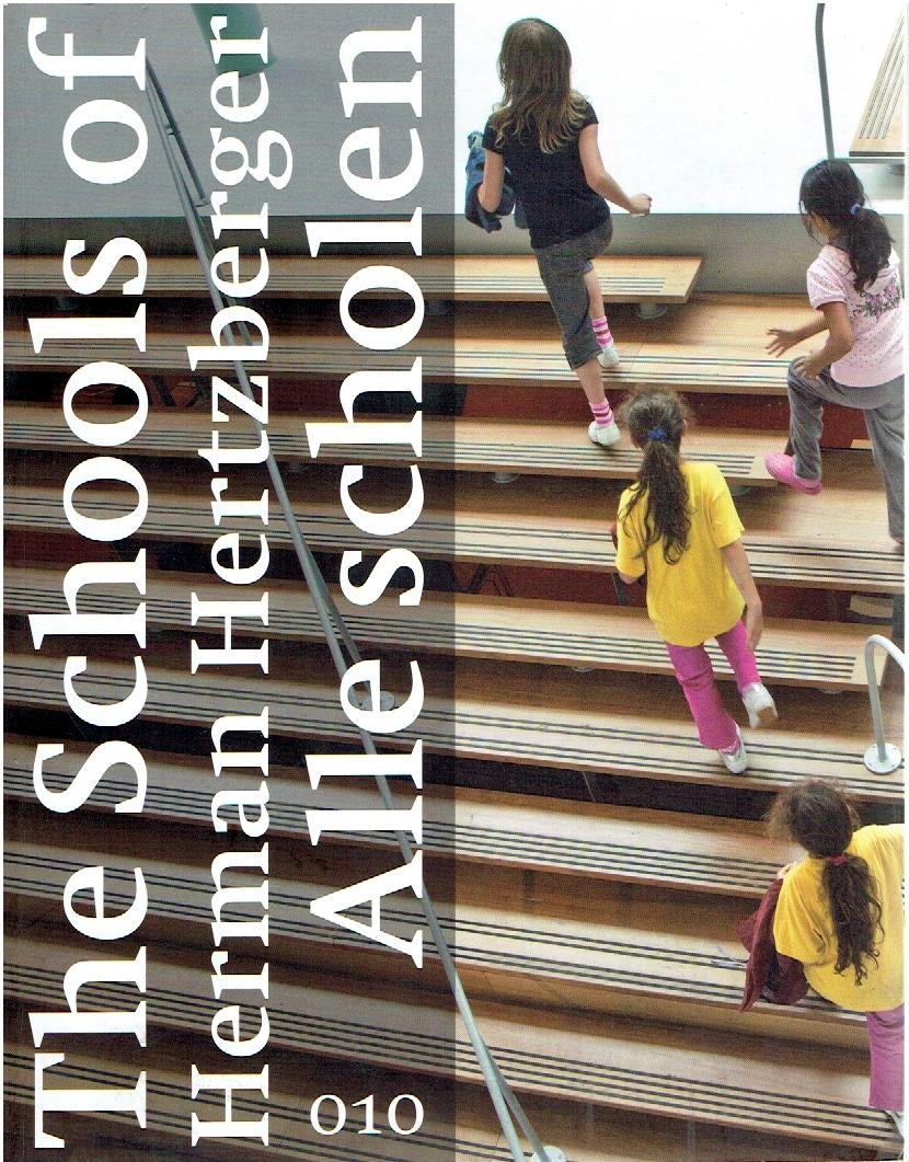 HERTZBERGER, Herman - The Schools of Menno Hertzberger / Alle scholen. [Signed].