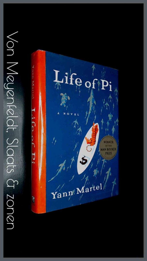 Martel, yann - Life of Pi - A novel