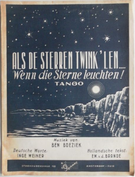  - Bladmuziek 9 verschillende vellen bladmuziek o.a. Fietje ga je mee Erich Tom Als de sterren twink`len Wenn die sterne leuchten tango 2 talig Boeziek Ben Deutsche Worte Weiner Inge Hollandsche tekst Brande E M v d Sajah muziek Erich Tom tekst Rex Will