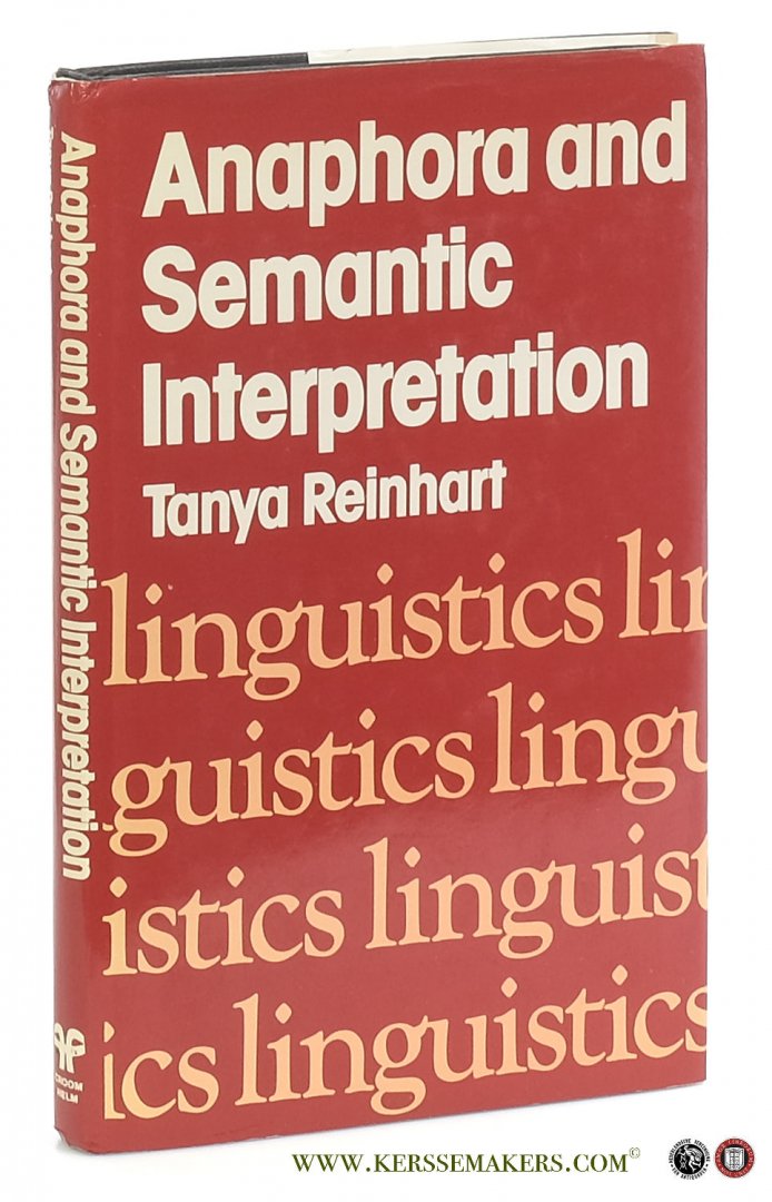 Reinhart, Tanya. - Anaphora and Semantic Interpretation.