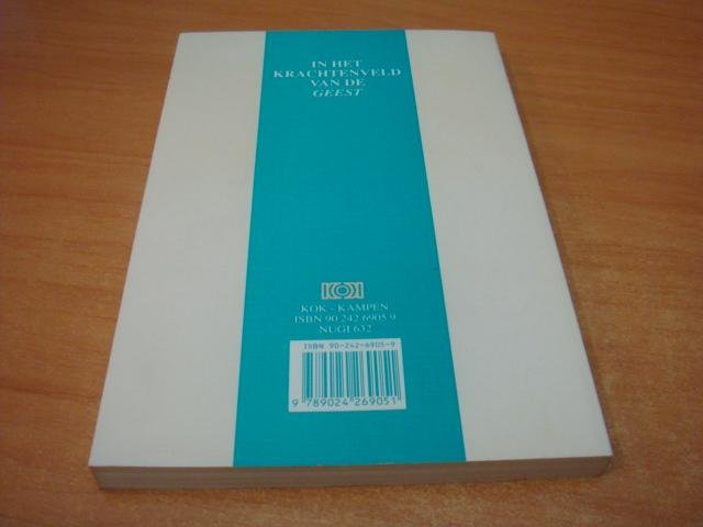 Runia, K. - In het krachtenveld van de geest