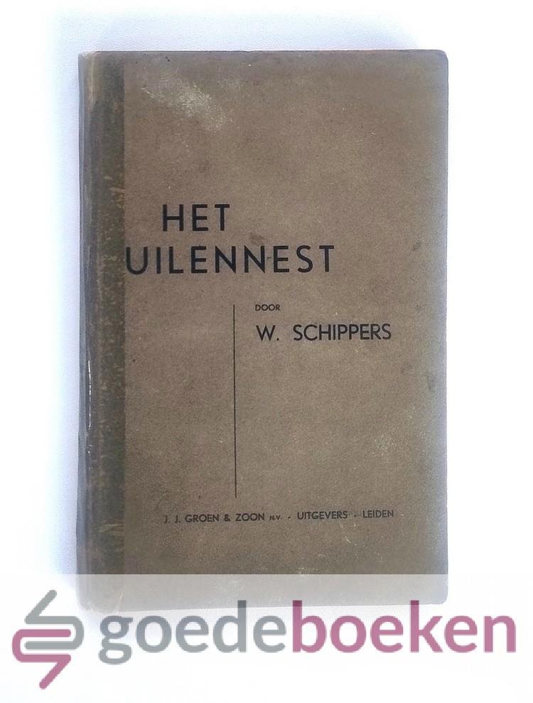 Schippers, W. - Het uilennest