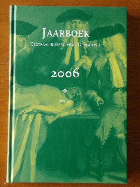  - Jaarboek Centraal Bureau voor Genealogie 2006 Deel 60