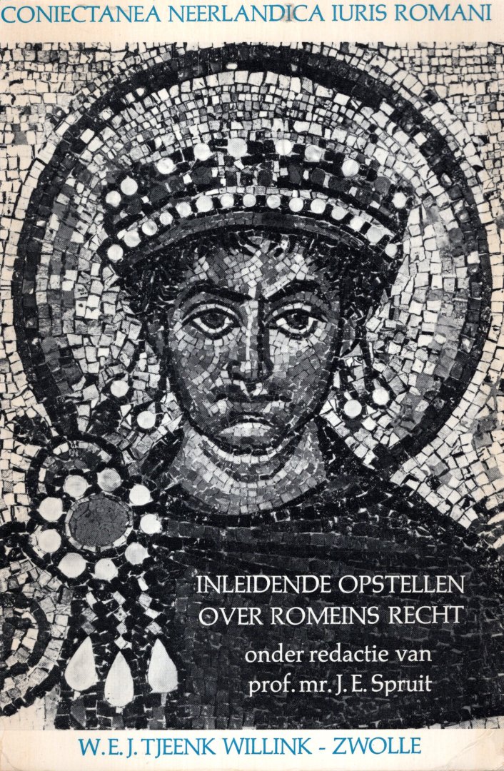 Spruit, J.E. (e.a.) - Coniectanea Neerlandica iuris Romani : inleidende opstellen over Romeins recht.