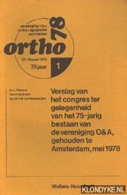 Stevens, L. & Groot, drs. R. De & Waesberghe, drs. B.T.M. Van - Verslag van het congres ter gelegenheid van het 75-jarig bestaan van de vereniging O&A, gehouden te Amsterdam, 17-19 mei 1978