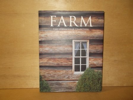 Larkin, David - Farm the vernacular tradition of working buildings