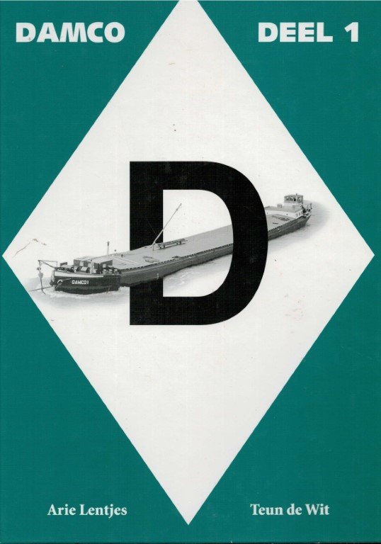 WIT, TEUN DE / ARIE LENTJES - Damco Scheepvaart Maatschappij (deel 1). De Bedrijfsgeschiedenis van de Damco Scheepvaart Mij. van 1905 - 1950.