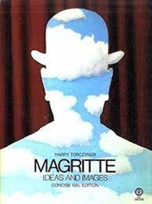 Harry Torczyner - Magritte: The True Art of Painting