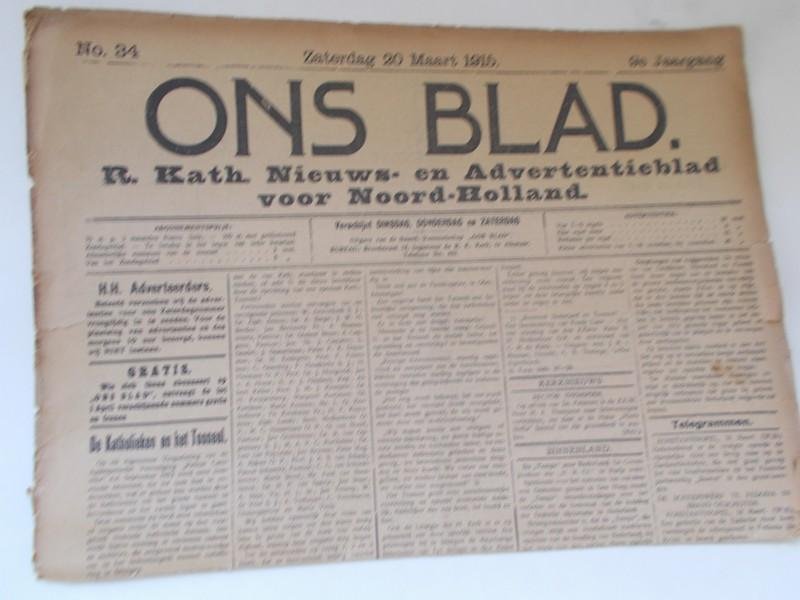 red. - Ons Blad. R. Kath. Nieuws- en advertentieblad voor Noord-Holland. 1915.