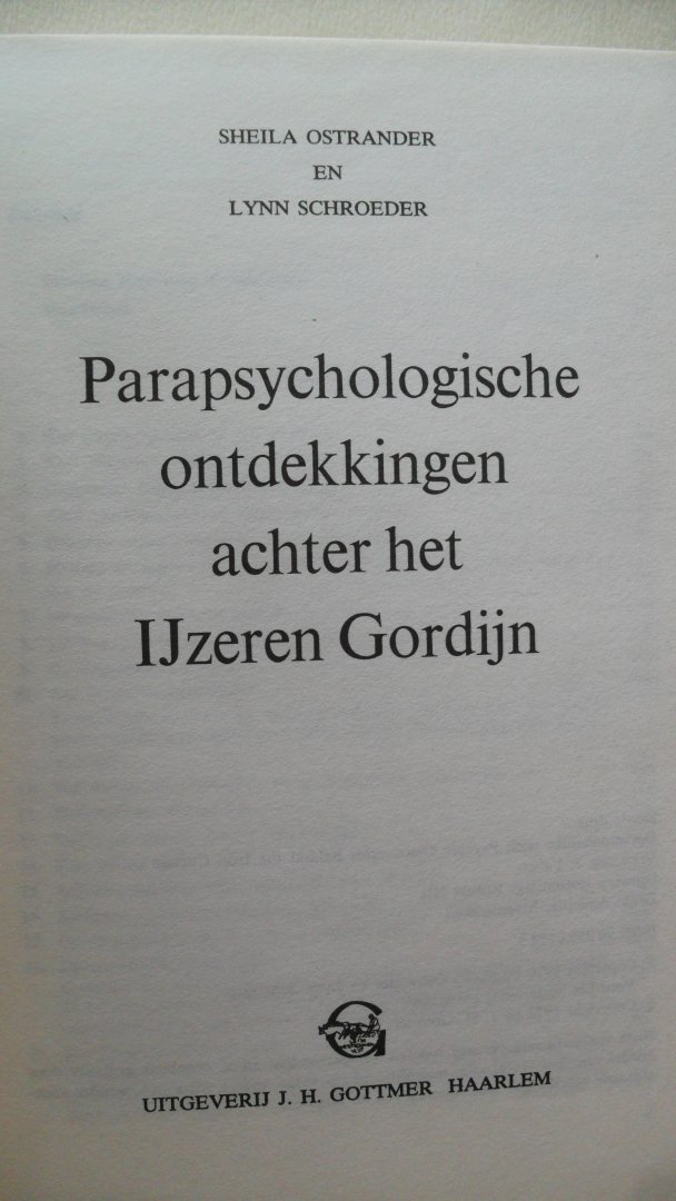 Ostrander en Schroeder - Parapsychologische ontdekkingen achter het Ijzeren Gordijn.