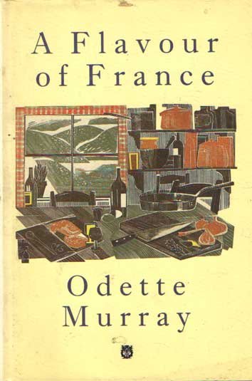 Murray, Odette - A Flavour of France