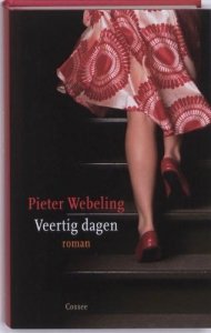 Webeling, Pieter - Veertig dagen