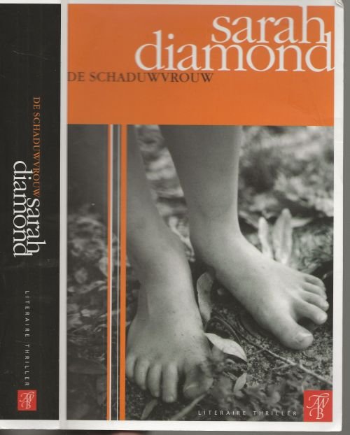 Diamond, Sarah . Vertaling Ineke van den Elskamp - De Schaduwvrouw