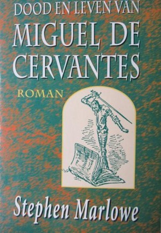 Marlowe - Dood en leven van miguel de cervant