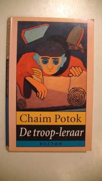 Potok, Chaim - De troop-leraar. Een eigentijds spookverhaal