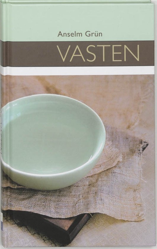 Anselm Grün - Vasten