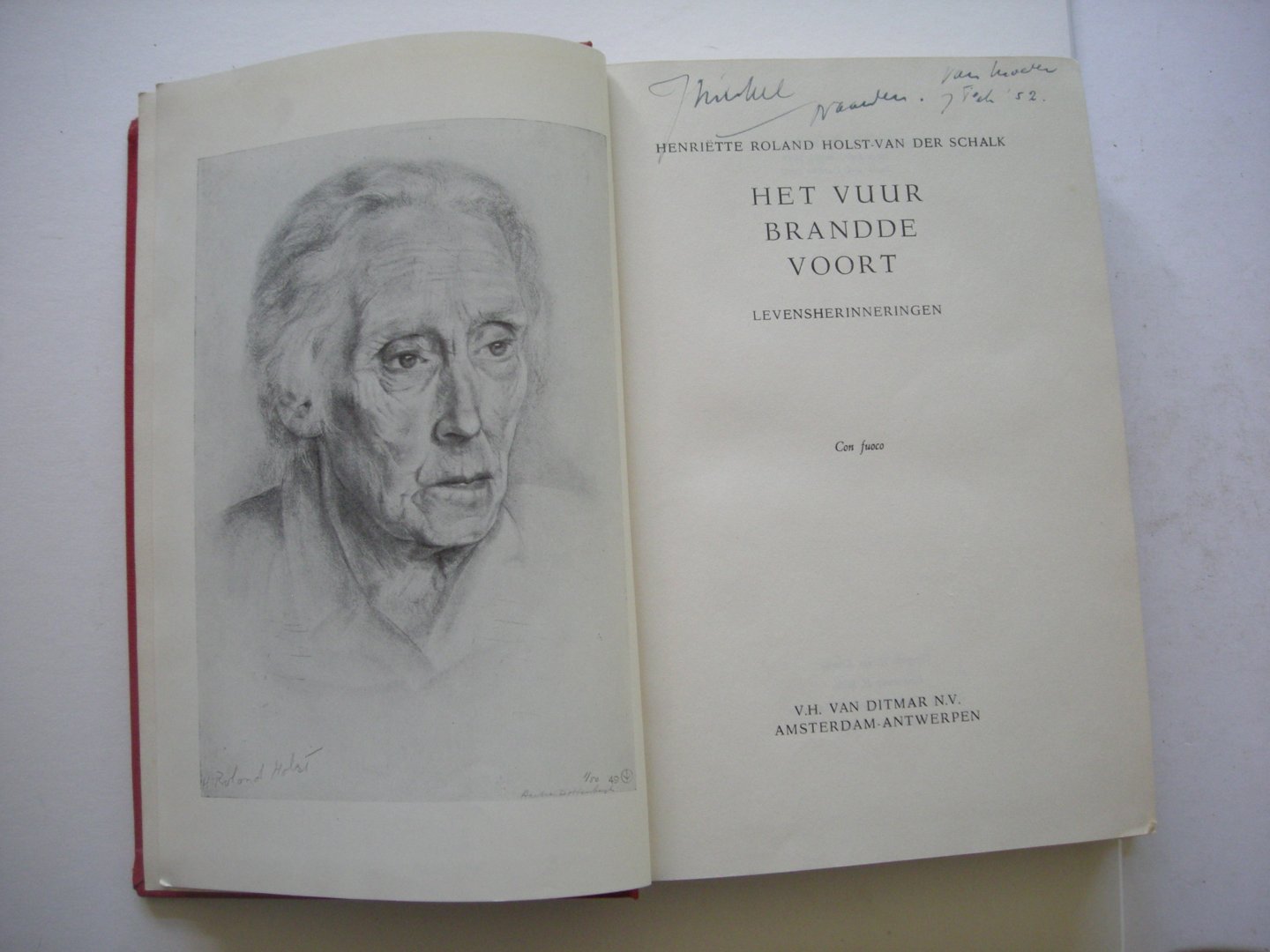 Roland Holst-van der Schalk, Henriette - Het vuur brandde voort, Levensherinneringen.