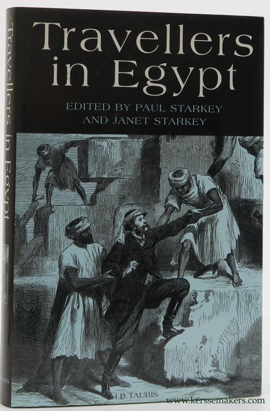 Starkey, Paul / Janet Starkey (eds.). - Travellers in Egypt.