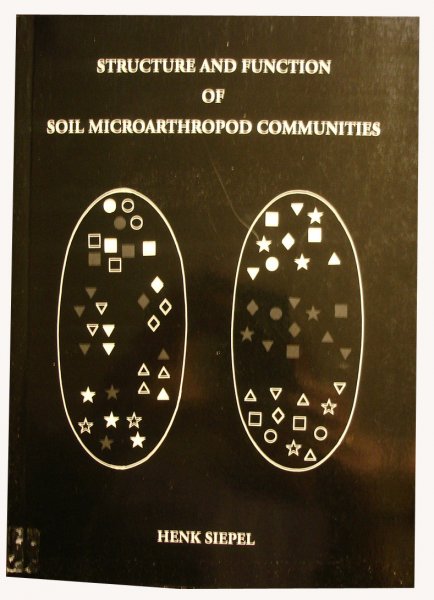 Siepel, Henk - Structure and function of soil microarthropod communities