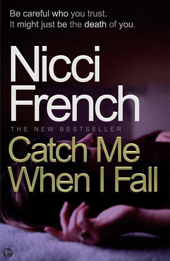  - Catch me when I fall