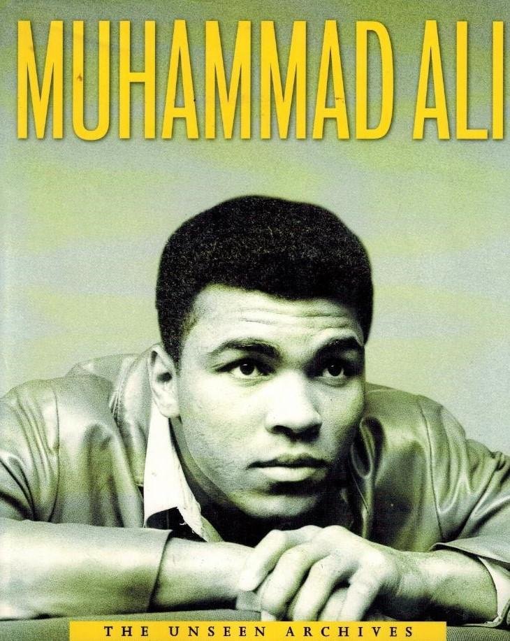 Strathmore, William - Muhammad Ali The Unseen Archives