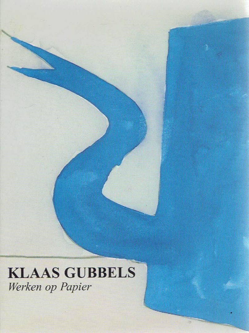 GUBBELS, Klaas - Paul HEFTING [tekst] - Klaas Gubbels - [Deel I] - Werken op Papier - [Signed/dated & drawing].