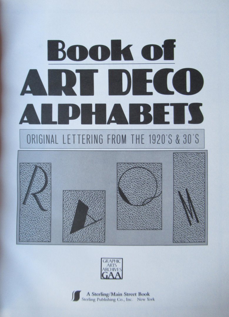  - Book of Art Deco Alphabets. Original Lettering from the 1920 and 30s