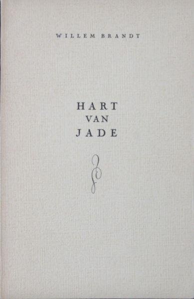 Brandt, Willem. - Hart van jade. Herdichtingen van Chinese lyrische poëzie