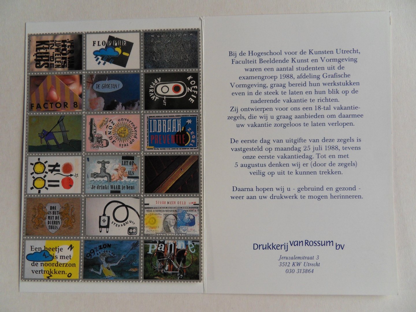 Wolbers, Hans (idee en ontwerp); e.a. - Drukkerij van Rossum doet de deur dicht. [ humoristische aankondiging van hun vakantiesluiting ].