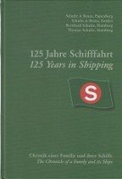 Schulte, B - Schulte und Bruns125 Jahre Schiffahrt / 125 Years in Shipping