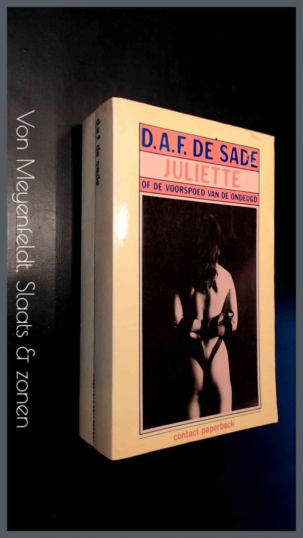 Sade, D. A. F. de - Juliette of de voorspoed van de ondeugd