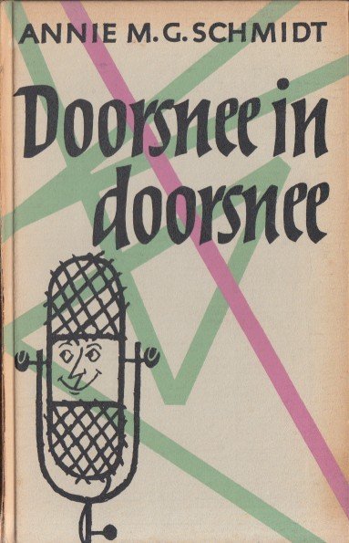 Schmidt, Annie M.G. - Doorsnee in doorsnee.