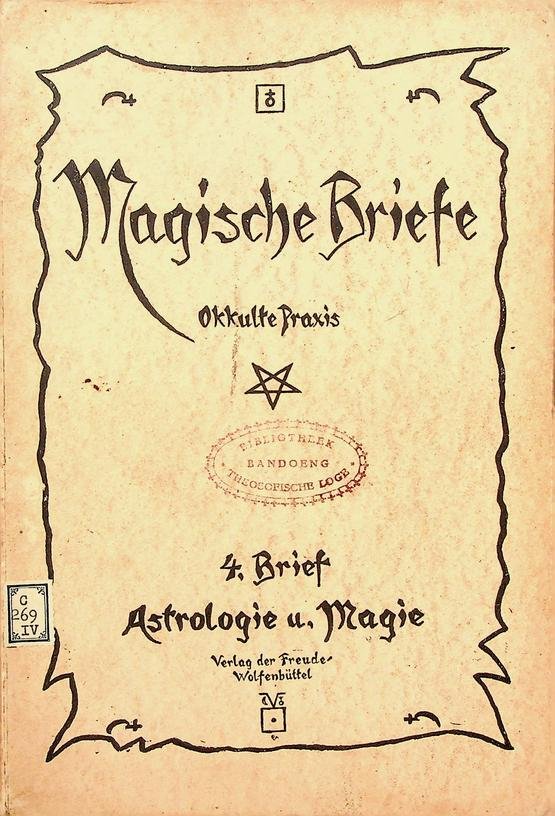Gregorius, Gregor A. - Magische Briefe. 4: Astrologie u. Magie