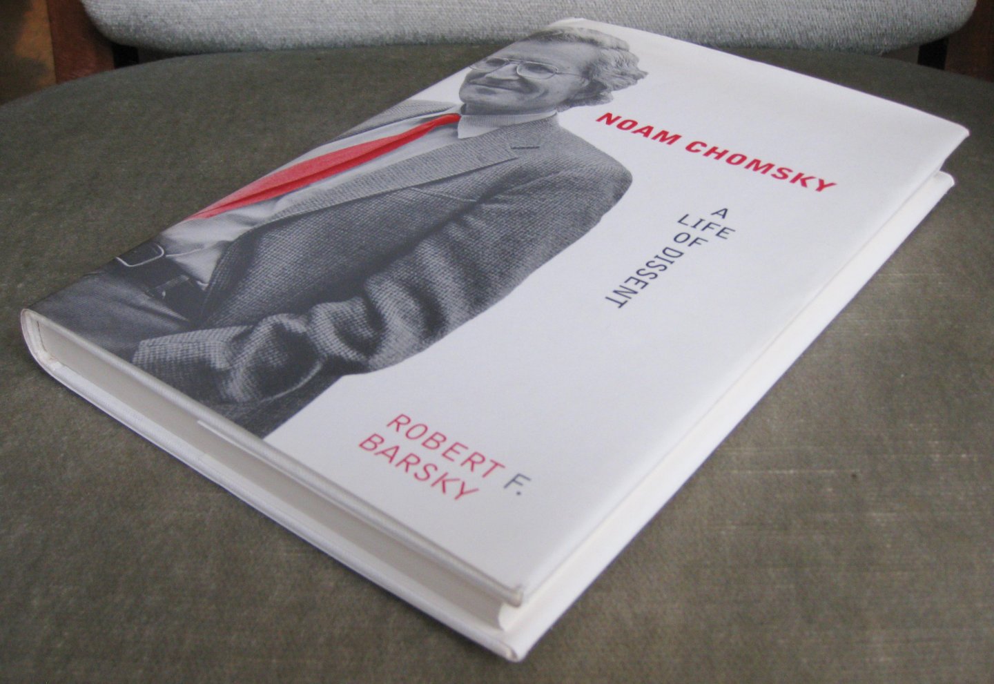 Barsky, Robert F. - Noam Chomsky  -  A life of Dissent