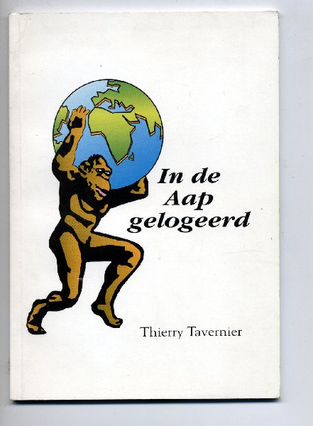 Tavernier, Thierry - In de Aap gelogeerd