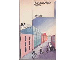 Jack Vance - Het eeuwige leven