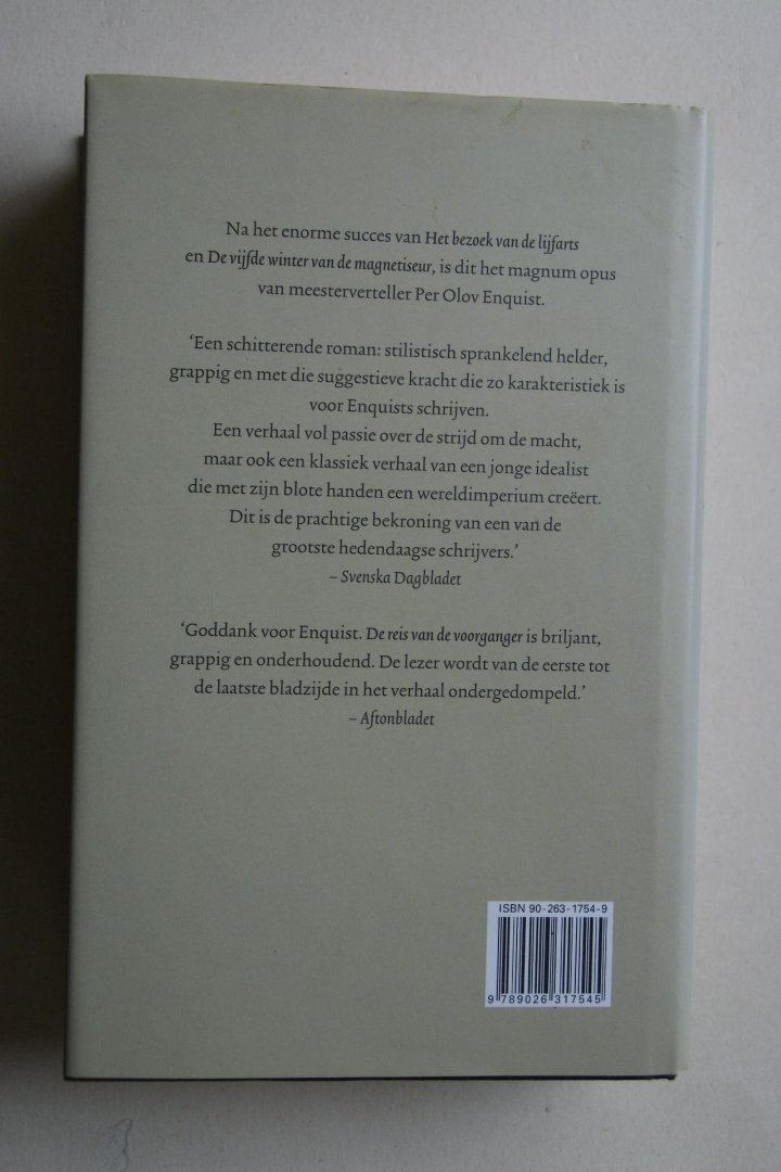 Enquist, Per Olov - De Reis Van de Voorganger  uit het Zweeds vertaald door Cora Polet