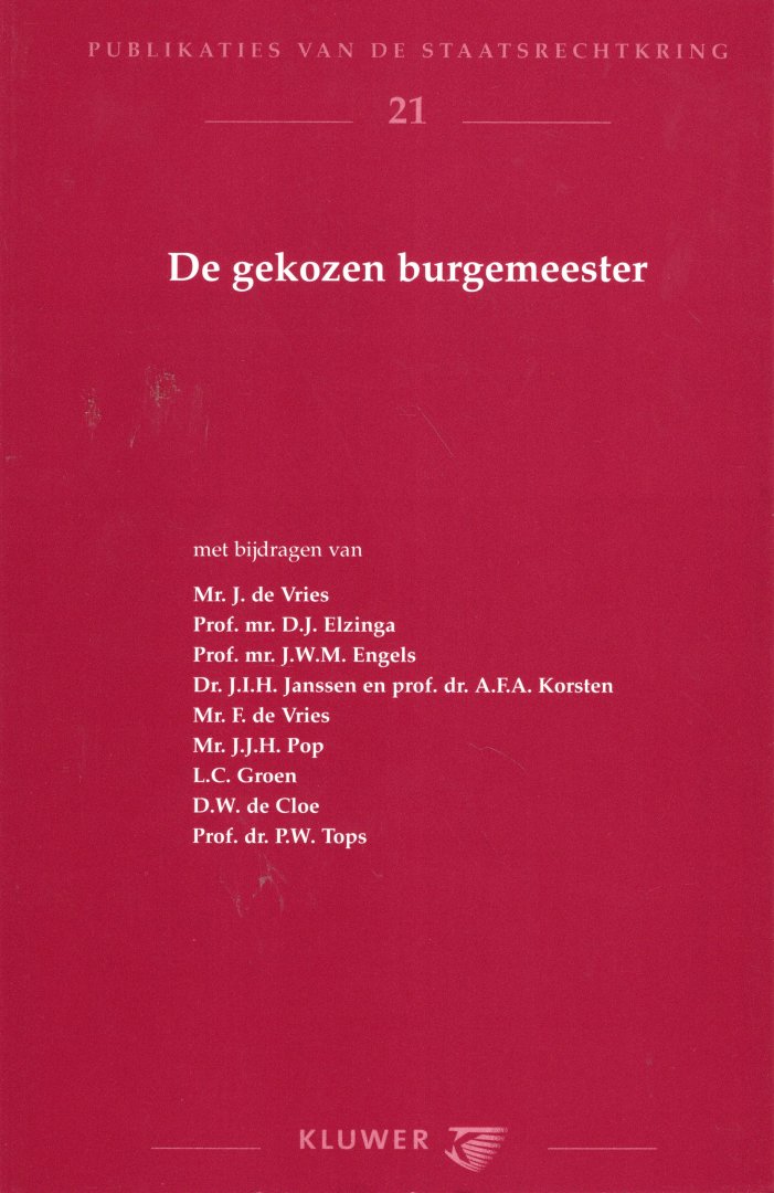 Vries, J. de. - De gekozen burgemeester.