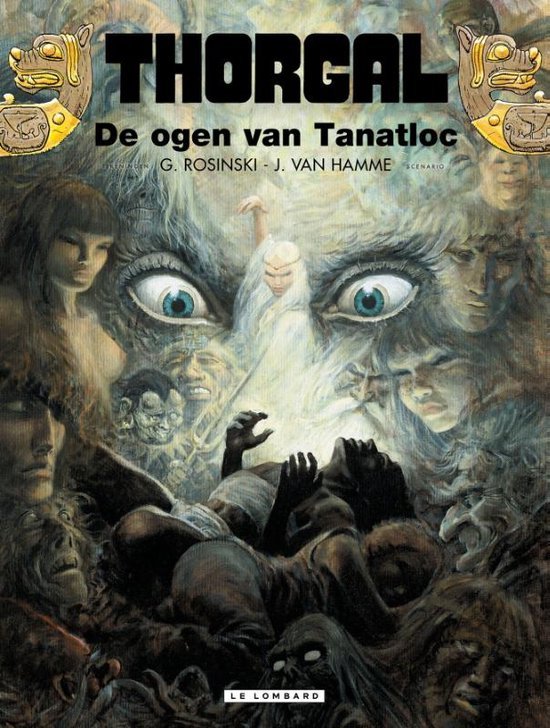 GRZEGORZ. Rosinski, - Ogen van tanatloc