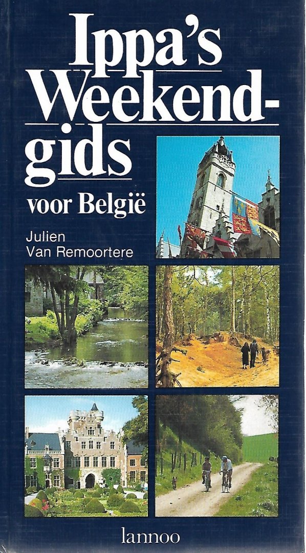 Van Remoortere, Julien - Ippa's Weekendgids voor België